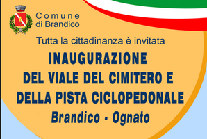 INAUGURAZIONE DEL VIALE DEL CIMITERO E DELLA PISTA CICLOPEDONALE